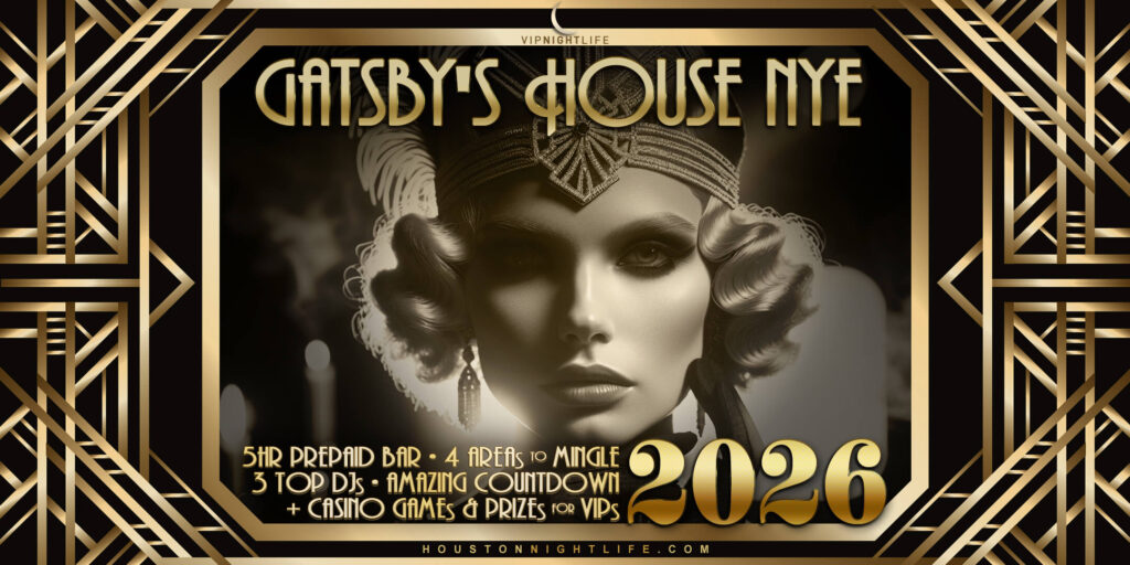 2026 Houston New Year's Eve Party | Gatsby's House NYE