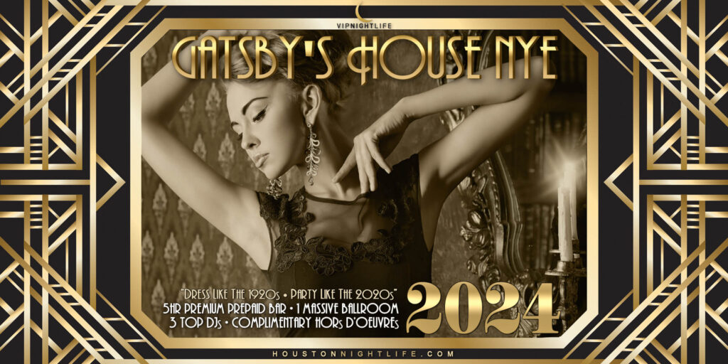 2024 Houston New Year's Eve Party - Gatsby's House